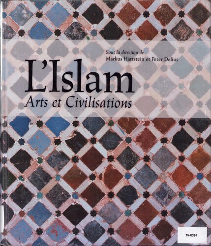 L'Islam - Arts et civilisations
