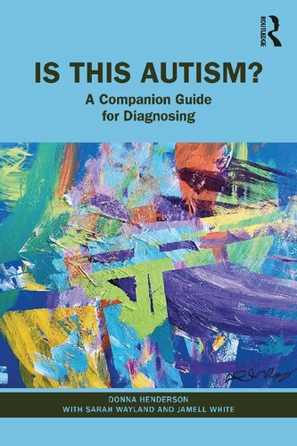 Is This Autism?: A Companion Guide for Diagnosing