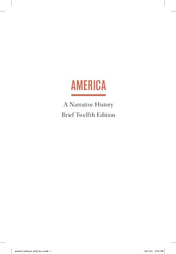 AMERICA A Narrative History Brief Twelfth Edition