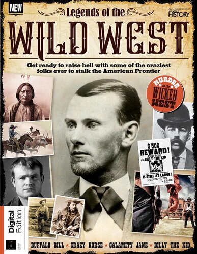All About History Legends of the Wild West