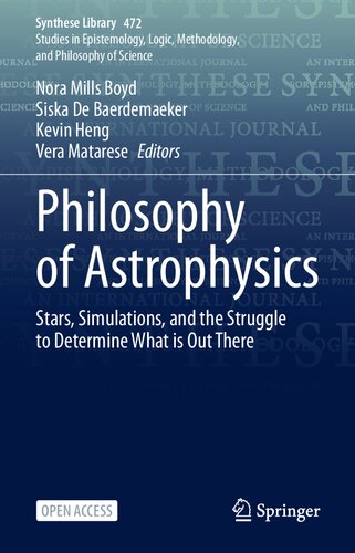 Philosophy of Astrophysics: Stars, Simulations, and the Struggle to Determine What is Out There