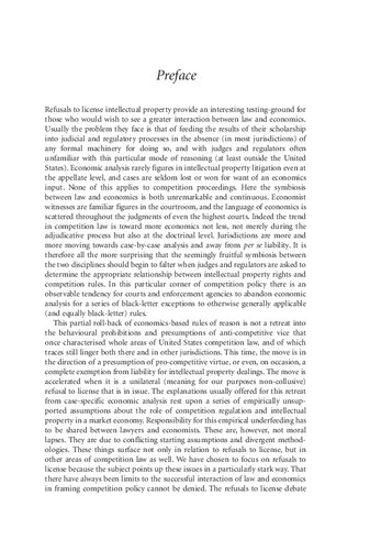 Refusals to License Intellectual Property: Testing the Limits of Law and Economics