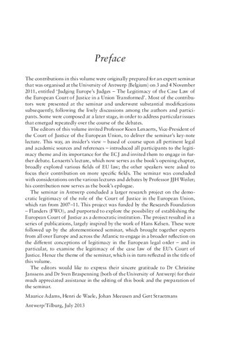 Judging Europe’s Judges: The Legitimacy of the Case Law of the European Court of Justice