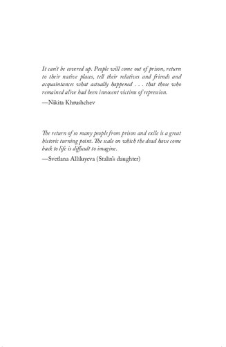 The Victims Return: Survivors of the Gulag After Stalin