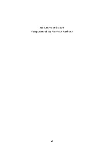 American Anabasis: Xenophon and the Idea of America from the Mexican War to Iraq