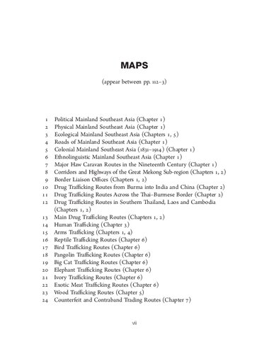 An Atlas of Trafficking in Southeast Asia: The Illegal Trade in Arms, Drugs, People, Counterfeit Goods and Natural Resources in Mainland Southeast Asia