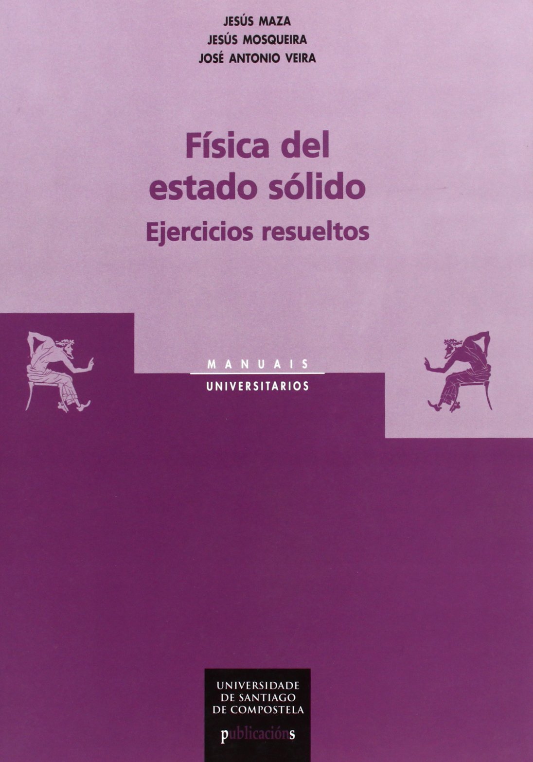 MU/11-Física del estado sólido: Ejercicios resueltos (Spanish Edition)