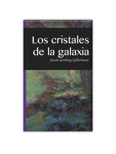 Los Cristales de la Galaxia