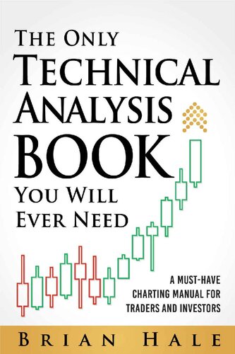 The Only Technical Analysis Book You Will Ever Need