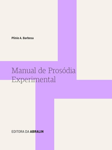 Manual de prosódia experimental