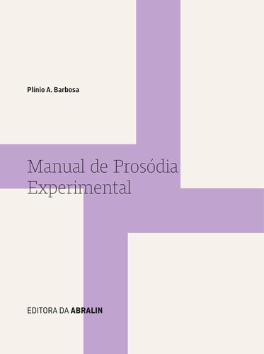 Manual de prosódia experimental