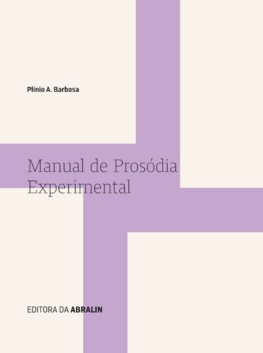 Manual de prosódia experimental
