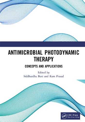 Antimicrobial Photodynamic Therapy: Concepts and Applications