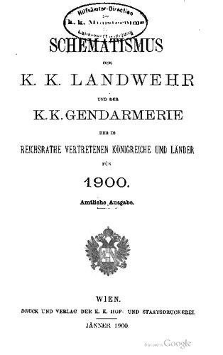 Schematismus der k. k. Landwehr und der k. k.  Gendarmerie der im Reichsrate vertretenen Königreiche und Länder für 1900