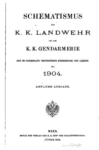 Schematismus der k. k. Landwehr und der k. k.  Gendarmerie der im Reichsrate vertretenen Königreiche und Länder für 1904