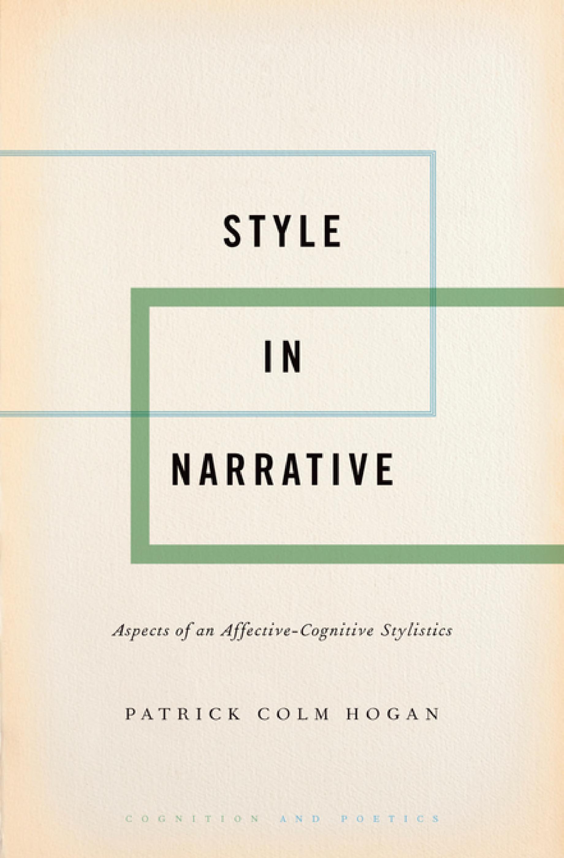 Style in Narrative: Aspects of an Affective-Cognitive Stylistics