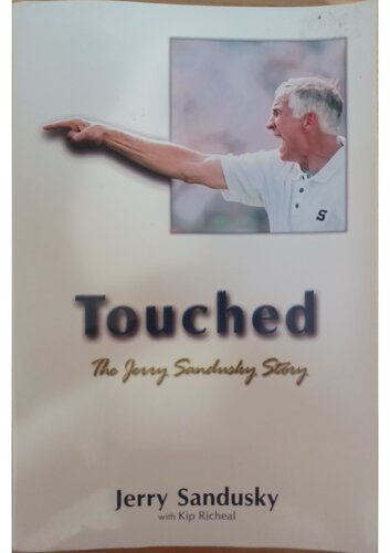 Touched: The Jerry Sandusky Story