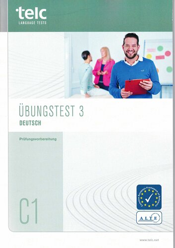telc Deutsch C1, Übungstest 3 (Modifiziertes Format 2016)