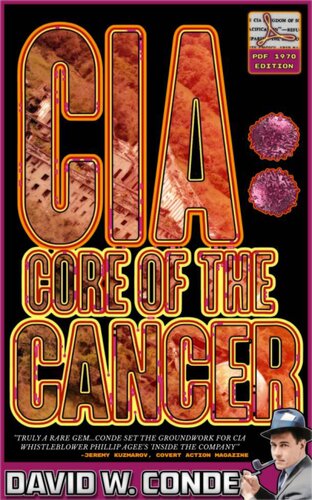 CIA: Core of the Cancer