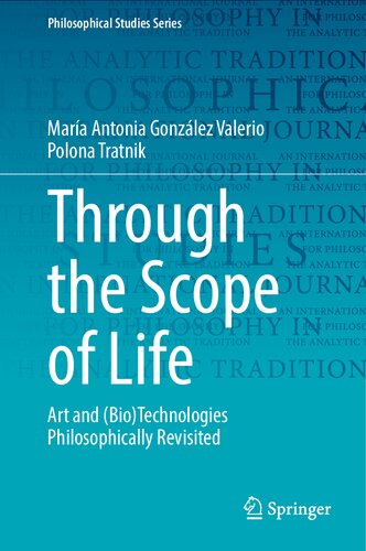 Through the Scope of Life: Art and (Bio)Technologies Philosophically Revisited