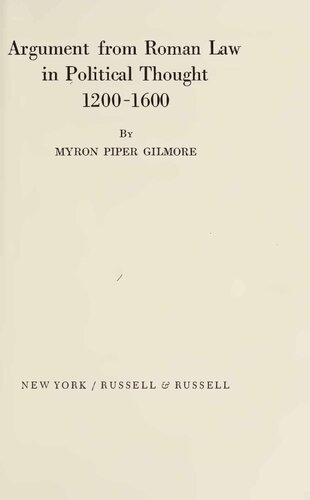 Argument from Roman Law in Political Thought, 1200-1600