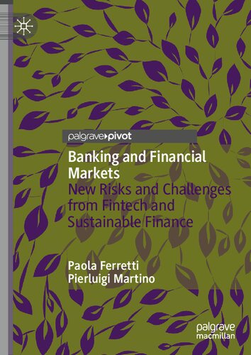 Banking and Financial Markets: New Risks and Challenges from Fintech and Sustainable Finance
