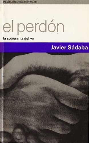 El perdón. La soberanía del yo