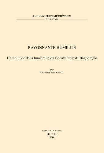 Rayonnante Humilite: L'amplitude De La Lumiere Selon Bonaventure De Bagnoregio