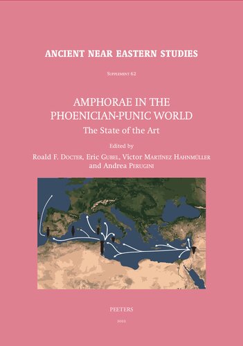 Amphorae in the Phoenician-Punic World: The State of the Art