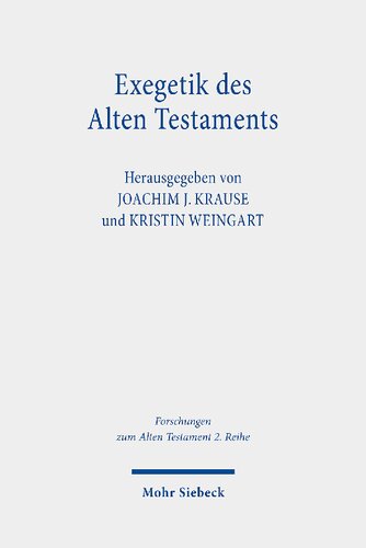 Exegetik des Alten Testaments: Bausteine für eine Theorie der Exegese