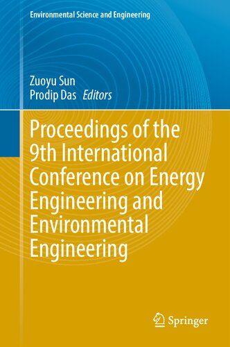 Proceedings of the 9th International Conference on Energy Engineering and Environmental Engineering