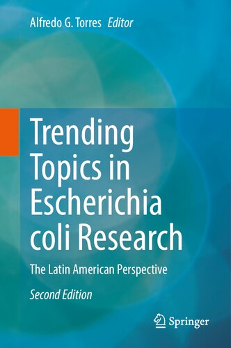 Trending Topics in Escherichia coli Research: The Latin American Perspective