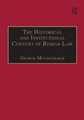 Historical and Institutional Context of Roman Law