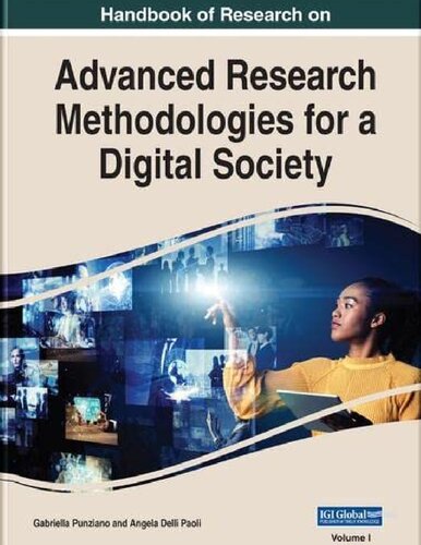 Handbook of Research on Advanced Research Methodologies for a Digital Society