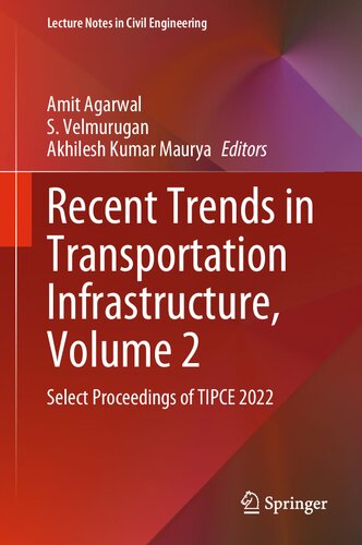 Recent Trends in Transportation Infrastructure, Volume 2: Select Proceedings of TIPCE 2022