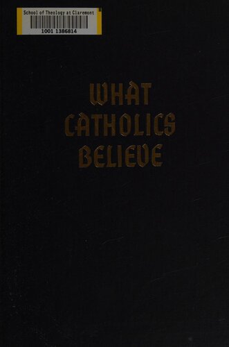 What Catholics Believe