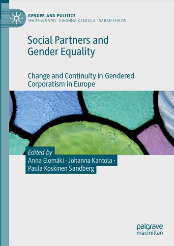 Social Partners and Gender Equality: Change and Continuity in Gendered Corporatism in Europe