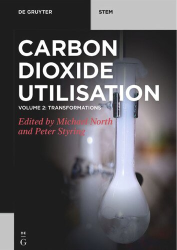 Carbon Dioxide Utilization. Volume 2: Transformations