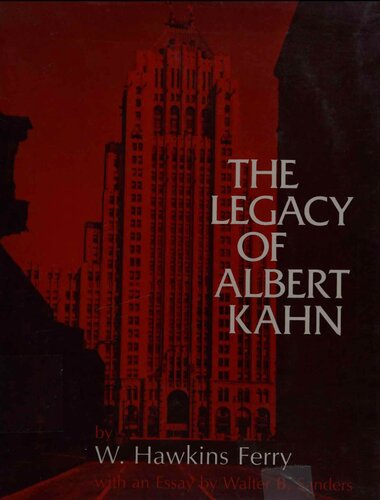 The Legacy of Albert Kahn (Great Lakes Books)