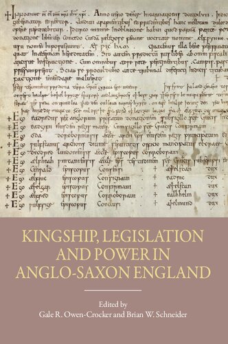 Kingship, Legislation and Power in Anglo-Saxon England (Pubns Manchester Centre for Anglo-Saxon Studies)