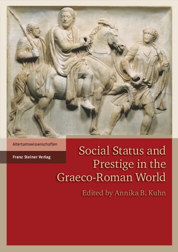 Social Status and Prestige in the Graeco-Roman World