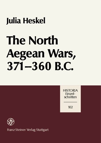 The North Aegean Wars, 371-360 Bc (Historia - Einzelschriften)