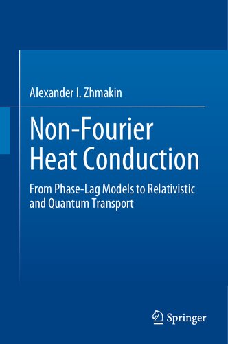 Non-Fourier Heat Conduction: From Phase-Lag Models to Relativistic and Quantum Transport