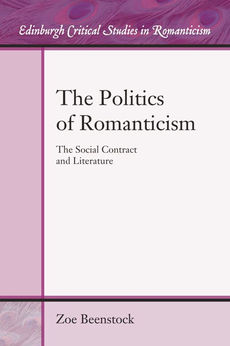 The Politics of Romanticism: The Social Contract and Literature