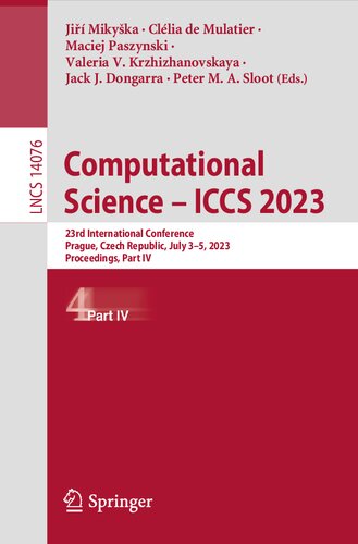 Computational Science – ICCS 2023: 23rd International Conference, Prague, Czech Republic, July 3–5, 2023, Proceedings, Part IV
