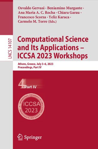Computational Science and Its Applications – ICCSA 2023 Workshops: Athens, Greece, July 3–6, 2023, Proceedings, Part IV