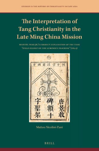 The Interpretation of Tang Christianity in the Late Ming China Mission: Manuel Dias Jr.'s Correct Explanation of the Tang 