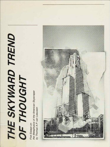 The Skyward Trend of Thought – the Metaphysics of The American Skyscraper (Paper)