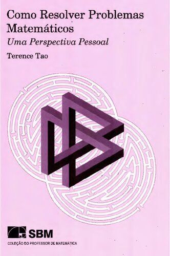Como Resolver Problemas Matemáticos - Uma Perspectiva Pessoal