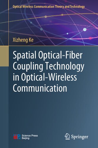 Spatial Optical-Fiber Coupling Technology in Optical-Wireless Communication